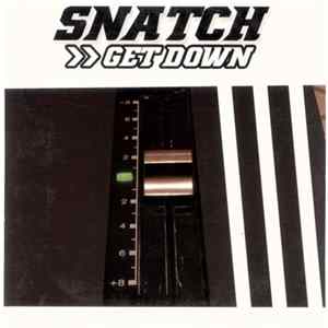 Snatch - Get Down FLAC