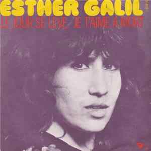 Esther Galil - Le Jour Se Lève FLAC
