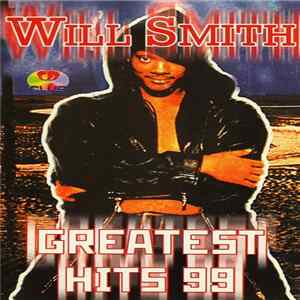 Will Smith - Greatest Hits '99 FLAC