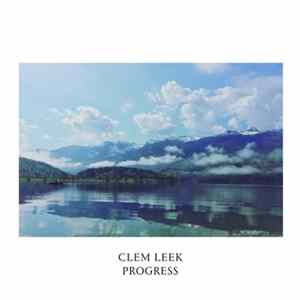 Clem Leek - Progress (Versions) FLAC