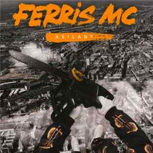 Ferris MC - Asilant FLAC