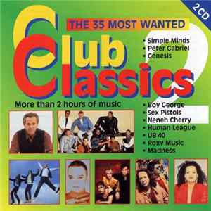 Various - Club Classics 2 - The 35 Most Wanted FLAC