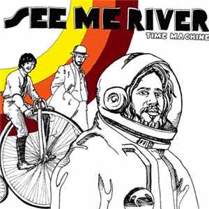 See Me River - Time Machine FLAC