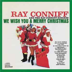 Ray Conniff And The Ray Conniff Singers - We Wish You A Merry Christmas FLAC