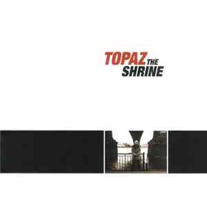 Topaz - The Shrine FLAC