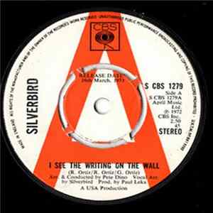 Silverbird - I See The Writing On The Wall FLAC
