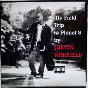 Justin Warfield - My Field Trip To Planet 9 FLAC