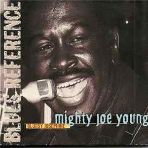 Mighty Joe Young - Bluesy Josephine FLAC