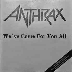 Anthrax - We've Come For You All FLAC