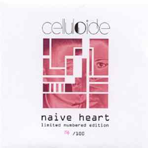 Celluloide - Naive Heart FLAC