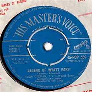 Hugh O'Brian, T.V.'s Wyatt Earp - Legend Of Wyatt Earp FLAC
