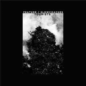 Feature , Slowcoaches - Tourists EP FLAC