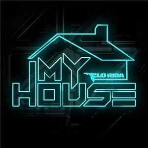 Flo Rida - My House FLAC