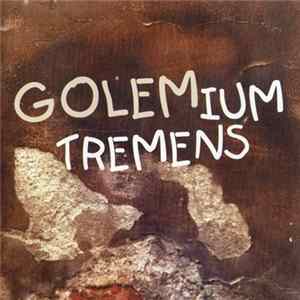Golem - Golemium Tremens FLAC