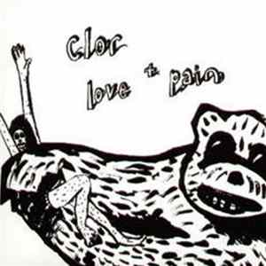 Clor - Love + Pain FLAC