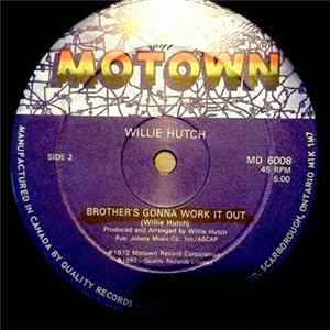 Willie Hutch - In And Out / Brother's Gonna Work It Out FLAC