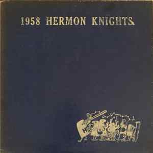 Hermon Knights - 1958 Hermon Knights FLAC