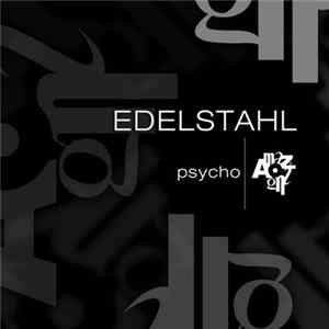Edelstahl - Psycho FLAC