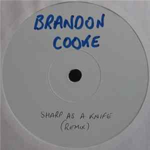 Brandon Cooke Featuring Roxanne Shanté - Sharp As A Knife (Remix) FLAC