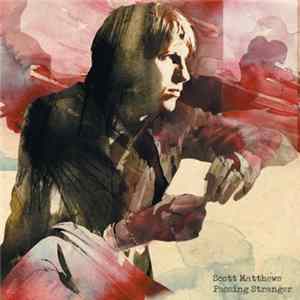 Scott Matthews - Passing Stranger FLAC