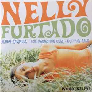 Nelly Furtado - Whoa, Nelly! (Album Sampler) FLAC