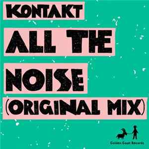 Kontakt - All The Noise FLAC