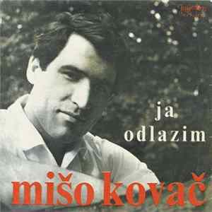 Mišo Kovač - Ja Odlazim FLAC
