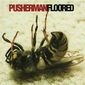 Pusherman - Floored FLAC