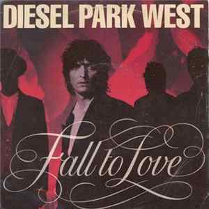 Diesel Park West - Fall To Love FLAC