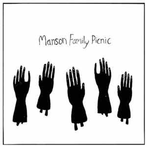 Manson Family Picnic - Manson Family Picnic FLAC
