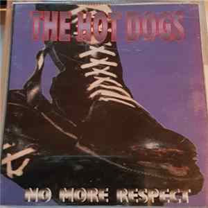 The Hot Dogs - No More Respect FLAC