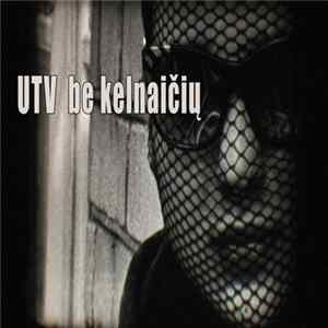 UTV - Be Kelnaičių FLAC