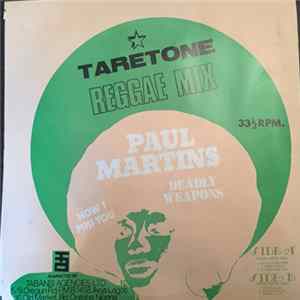 Paul Martins Deadly Weapons - How I Miss You FLAC