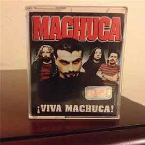 Machuca - ¡Viva Machuca! FLAC