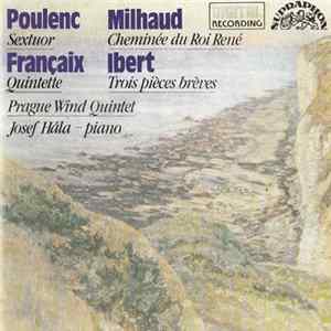 Prague Wind Quintet, Josef Hála - Poulenc, Françaix, Mihaud, Ibert FLAC