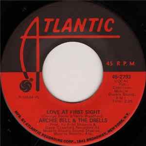 Archie Bell & The Drells - Love At First Sight / I Just Want To Fall In Love FLAC