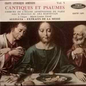 Choeurs de L'église Arménienne de Paris, Ara Bartévian - Cantiques Et Psaumes Vol. 5 FLAC