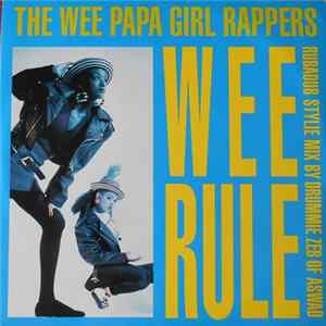 Wee Papa Girl Rappers - Wee Rule / Rebel Rap FLAC