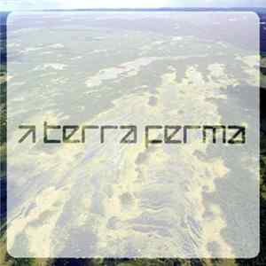 Terra Ferma - The Adventures Of... FLAC