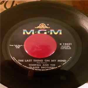 Tompall Glaser & The Glaser Brothers - The Last Thing On My Mind / More Or Less FLAC