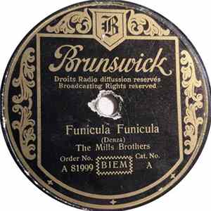 The Mills Brothers - Funicula, Funicula / Asleep In The Deep FLAC