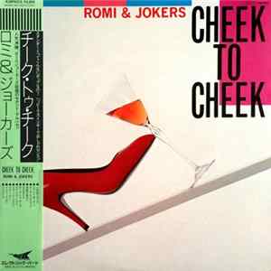 Romi & Jokers - Cheek To Cheek FLAC