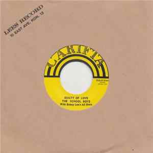 The School Boys With Bunny Lee's All Stars - Guilty Of Love FLAC