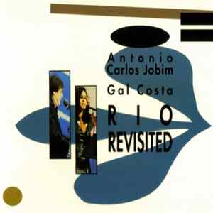 Antonio Carlos Jobim / Gal Costa - Rio Revisited FLAC