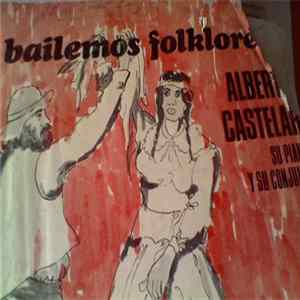 Alberto Castelar - Bailemos Folklore FLAC