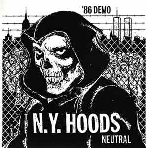 The N.Y. Hoods - Neutral '86 Demo FLAC