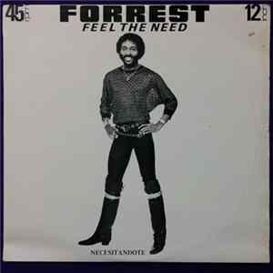 Forrest - Feel The Need FLAC
