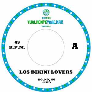 Los Bikini Lovers - No, No, No FLAC