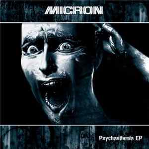 Micron - Psychasthenia EP FLAC