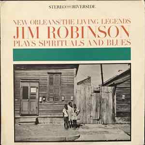 Jim Robinson's New Orleans Band - Jim Robinson Plays Spirituals And Blues FLAC